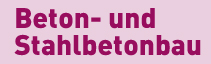 Beton- und Stahlbetonbau